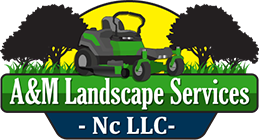 A&M Landscape Services Nc LLC
